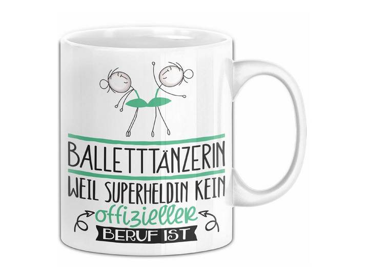 Trendation Tasse Balletttänzerin Geschenk Tasse Lustiger Spruch Balletttänzerin Weil