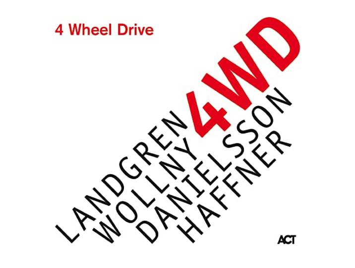 Landgren - Wollny - Danielsson - Haffner - 4 Wheel Drive