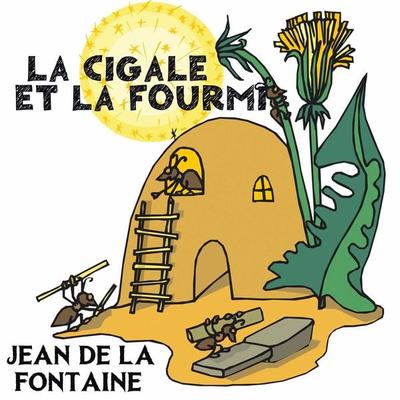 La Cigale et la Fourmi - Jean de la Fontaine, Audio, 4099995565553