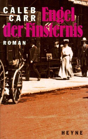 Caleb Carr - Engel der Finsternis - Preis vom 09.10.2026 07:28:09 h