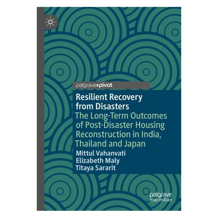 Springer Resilient Recovery from Disasters (Englisch, Hardcover, Elizabeth Maly, Mittul Vahanvati, Titaya Sararit) (63695176)