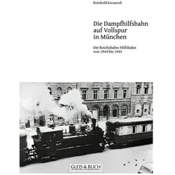 Kocaurek:Vollspur-Dampf-Hilfsbahn in Mü, Fachbücher von Reinhold Kocaurek
