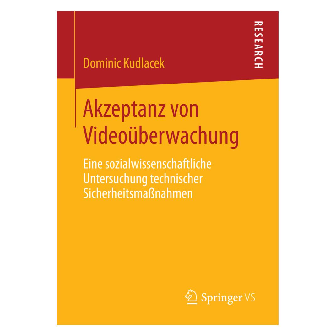 Springer Akzeptanz von Videoüberwachung (Deutsch, Softcover, Dominic Kudlacek) (55593650)