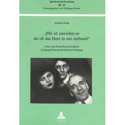 «Mir ist zuweilen so als ob das Herz in mir zerbrach», Taschenbuch von Andreas Nolte, Peter Lang Group AG, International Academic Publishers,