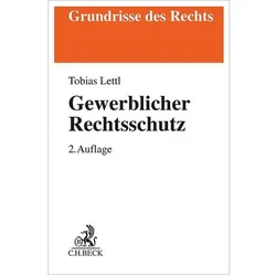 Gewerblicher Rechtsschutz, Fachbücher von Tobias Lettl