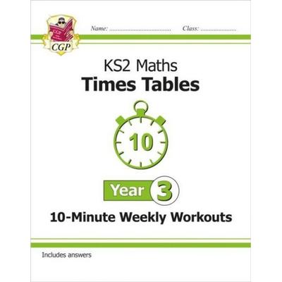 KS2 Year 3 Maths Times Tables 10-Minute Weekly Workouts, Taschenbuch von Cgp Books, CGP Books, 978-1-78294-867-4
