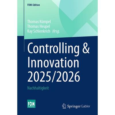 Controlling & Innovation 2025/2026, Taschenbuch von , Springer Fachmedien Wiesbaden GmbH, 978-3-658-48986-1
