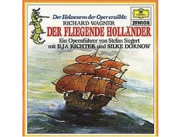 Der fliegende Holländer. Der Holzwurm der Oper erzählt. CD