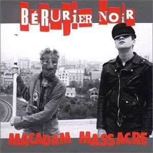 Bérurier Noir - Macadam Massacre - Preis vom 04.10.2026 03:51:26 h