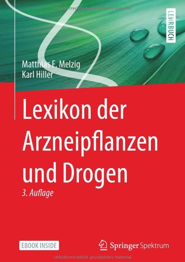 Melzig, Matthias F. - Lexikon der Arzneipflanzen und Drogen: Includes Digital Download - Preis vom 11.10.2026 15:43:13 h