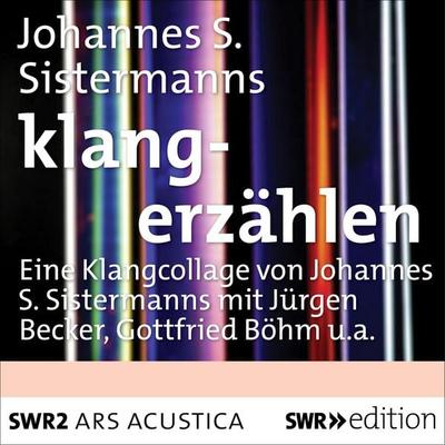 klangerzählen - Johannes S. Sistermanns, Audio, 9783956151156