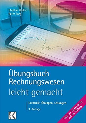 Stephan Kudert - Übungsbuch Rechnungswesen - leicht gemacht: Das Rechnungswesen Plus: Lernziele, Übungen, Lösungen - Preis vom 09.10.2026 07:28:09 h