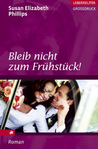 Susan E. Phillips - Bleib nicht zum Frühstück! Großdruck - Preis vom 30.09.2026 09:01:18 h