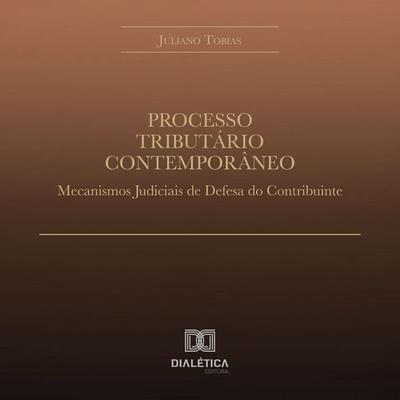 Processo Tributário Contemporâneo - Juliano Tobias, Audio, 9786527062134