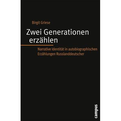 Zwei Generationen erzählen, Taschenbuch von Birgit Griese, Campus, 978-3-593-38211-1