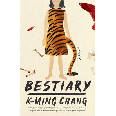 Bestiary, Taschenbuch von K-Ming Chang, Penguin Random House, 978-0-593-13259-3