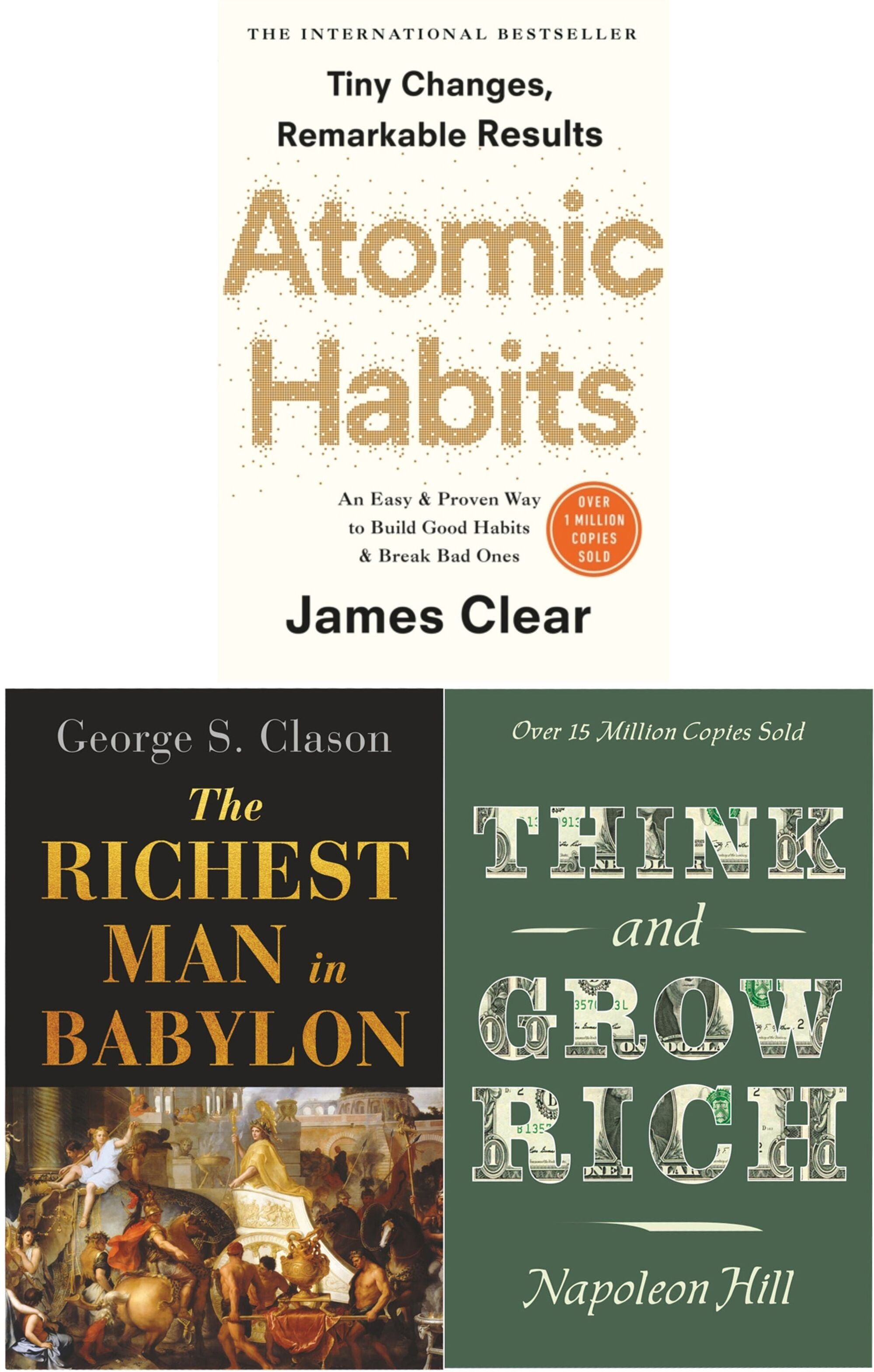 Cornerstone/Wilco Atomic Habits, The Richest Man in Babylon & Think and Grow Rich – 3 Book Collection Set   Personal Finance, Wealth & Self-Development Classics
