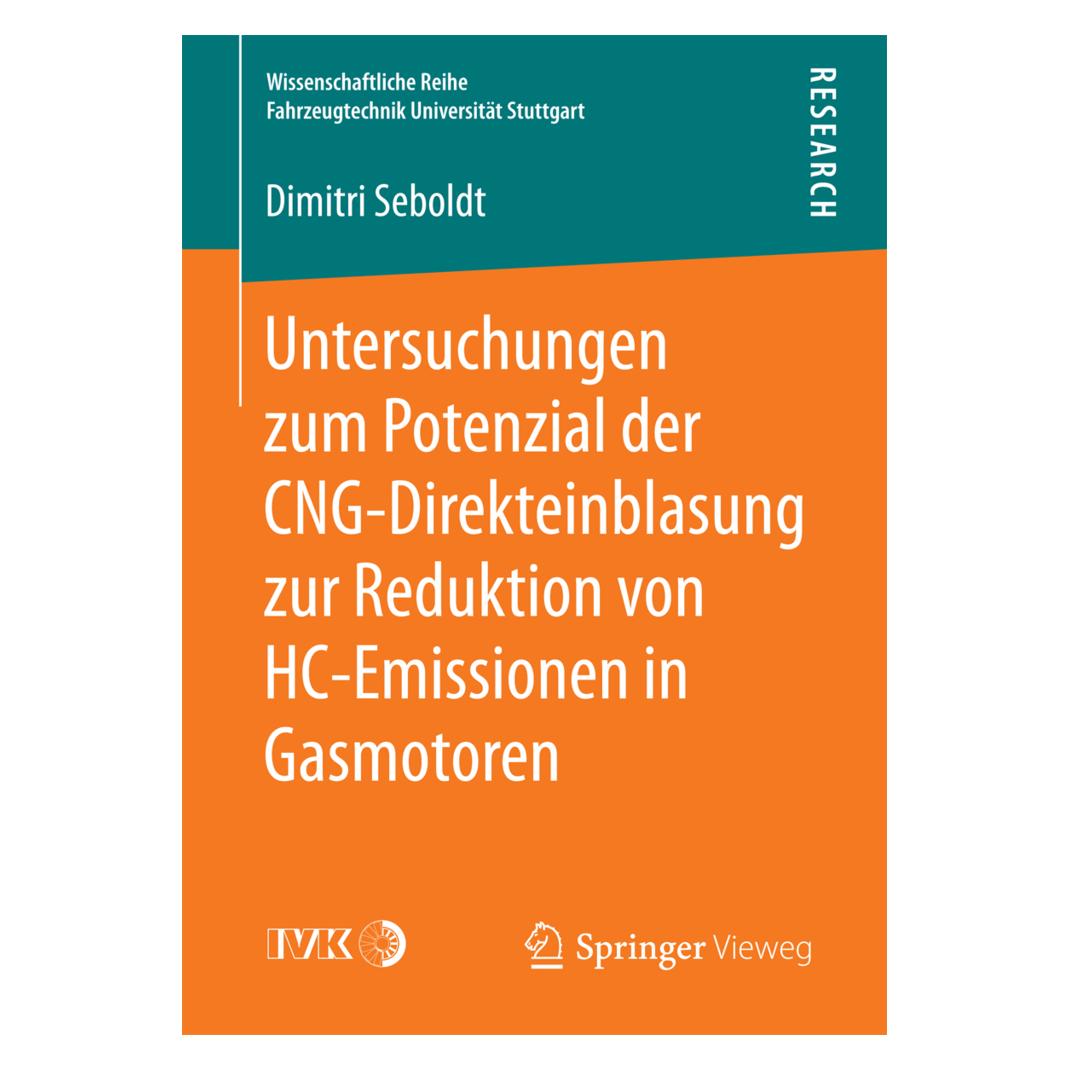 Springer Untersuchungen zum Potenzial der CNG-Direkteinblasung zur Reduktion von HC-Emissionen in Gasmotoren (Deutsch, Softcover, Dimitri Seboldt) (55895328)