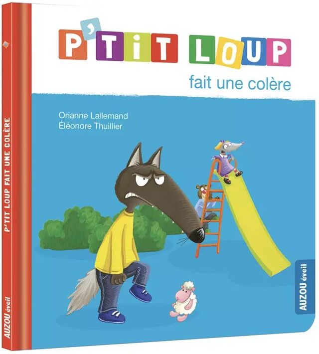 Mon album : P'tit Loup fait une colère - Auzou