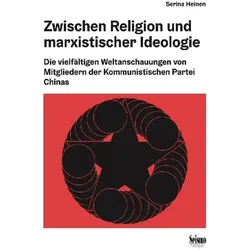 Zwischen Religion und marxistischer Ideologie, Fachbücher von Serina Heinen