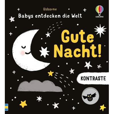 Kontraste – Babys entdecken die Welt: Gute Nacht!, Gebundene Ausgabe von Mary Cartwright, Usborne, 978-1-03-570428-6