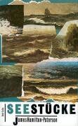 James Hamilton-Paterson - Seestücke: Das Meer und seine Ufer - Preis vom 10.10.2026 11:48:34 h