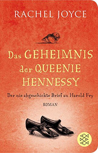 Rachel Joyce - Das Geheimnis der Queenie Hennessy: Der nie abgeschickte Brief an Harold Fry - Preis vom 30.09.2026 22:30:23 h