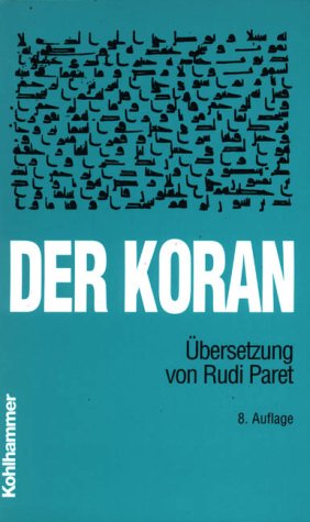 Rudi Paret - Der Koran, Taschenbuchausgabe, Übersetzung - Preis vom 13.10.2026 19:28:25 h