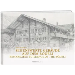 Sehenswerte Gebäude auf dem Bödeli, Fachbücher von Martin Mostosi, Martin, Mostosi