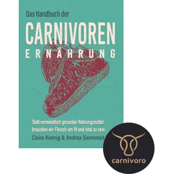 Das Handbuch der Carnivoren Ernährung