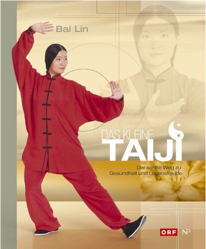 Lin Bai - Das kleine Taiji, der sanfte Weg zu Gesundheit und Lebensfreude - Preis vom 09.10.2026 07:28:09 h