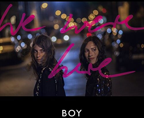 Boy - We Were Here - Preis vom 09.10.2026 07:28:09 h