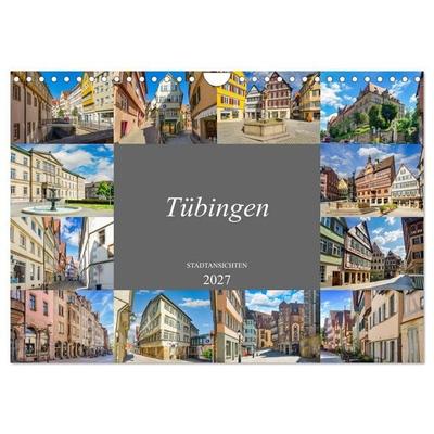 Tübingen Stadtansichten (Wandkalender 2027 DIN A4 quer), CALVENDO Monatskalender