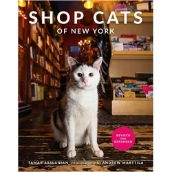 Shop Cats of New York (Revised and Expanded), Ratgeber von Andrew Marttila, Tamar Arslanian