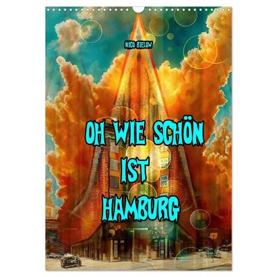 Oh wie schön ist Hamburg (Wandkalender 2027 DIN A3 hoch), CALVENDO Monatskalender
