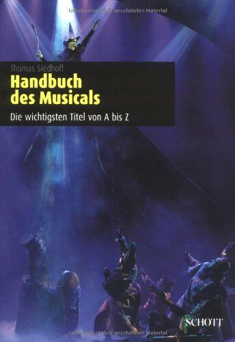Thomas Siedhoff - Handbuch des Musicals: Die wichtigsten Titel von A bis Z: Die wichtigsten Titel von A-Z - Preis vom 09.10.2026 07:28:09 h