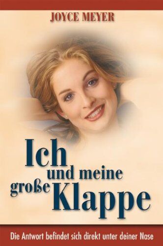 Joyce Meyer - Ich und meine grosse Klappe: Die Antwort befindet sich direkt unter deiner Nase - Preis vom 09.10.2026 07:28:09 h