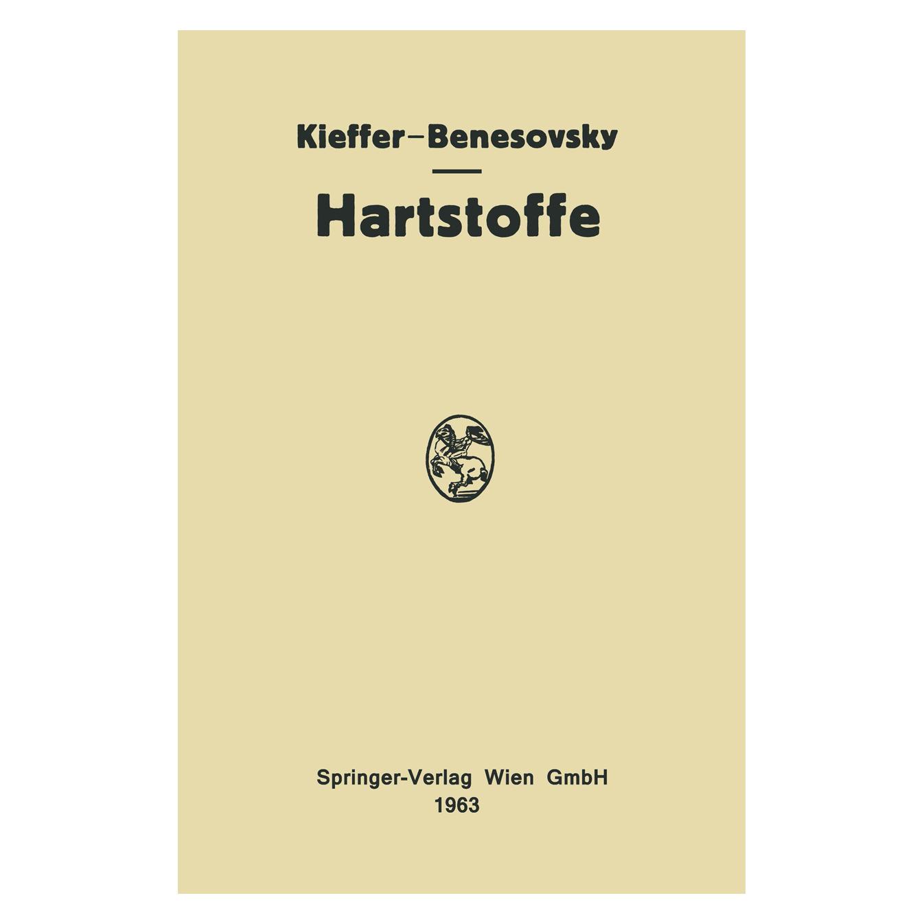 Springer Hartstoffe (Deutsch, Softcover, Friedrich Benesovsky, Richard Kieffer) (55538445)