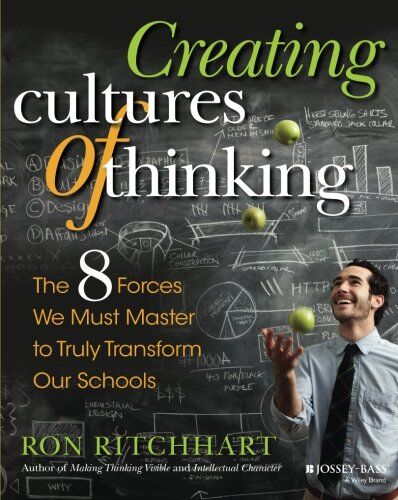 Ron Ritchhart - Creating Cultures of Thinking: The 8 Forces We Must Master to Truly Transform Our Schools - Preis vom 11.10.2026 15:43:13 h