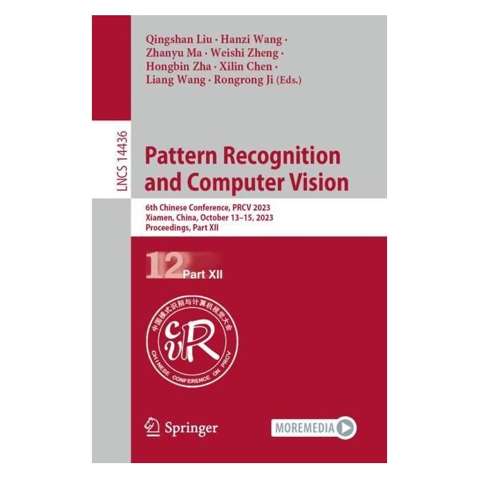 Springer Pattern Recognition and Computer Vision (Englisch, Softcover, Hanzi Wang, Hongbin Zha, Liang Wang, Qingshan Liu, Rongrong Ji, Weishi Zheng, Xilin Chen, Zhanyu Ma) (56985885)