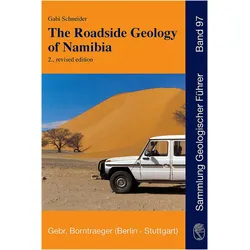 The Roadside Geology of Namibia, Fachbücher von Gabi Schneider