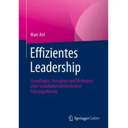 Effizientes Leadership, Fachbücher von Marc Ant