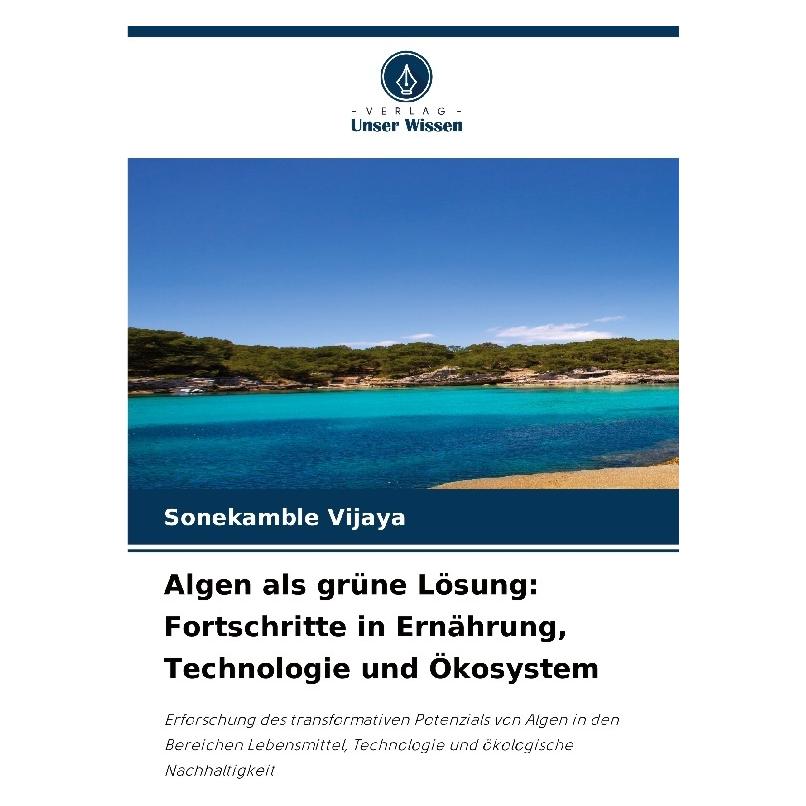 Bod Algen als grüne Lösung: Fortschritte in Ernährung, Technologie und Ökosystem (57219528)