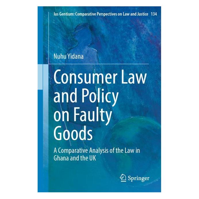 Springer Consumer Law and Policy on Faulty Goods (Englisch, Hardcover, Nuhu Yidana) (61969702)