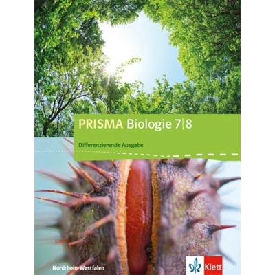PRISMA Biologie 7/8. Differenzierende Ausgabe Nordrhein-Westfalen, Gebundene Ausgabe von , Klett Schulbuchverlag, 978-3-12-068487-9