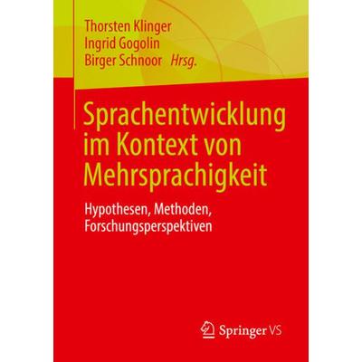 Sprachentwicklung im Kontext von Mehrsprachigkeit, Taschenbuch von , Springer Fachmedien Wiesbaden GmbH, 978-3-658-36769-5
