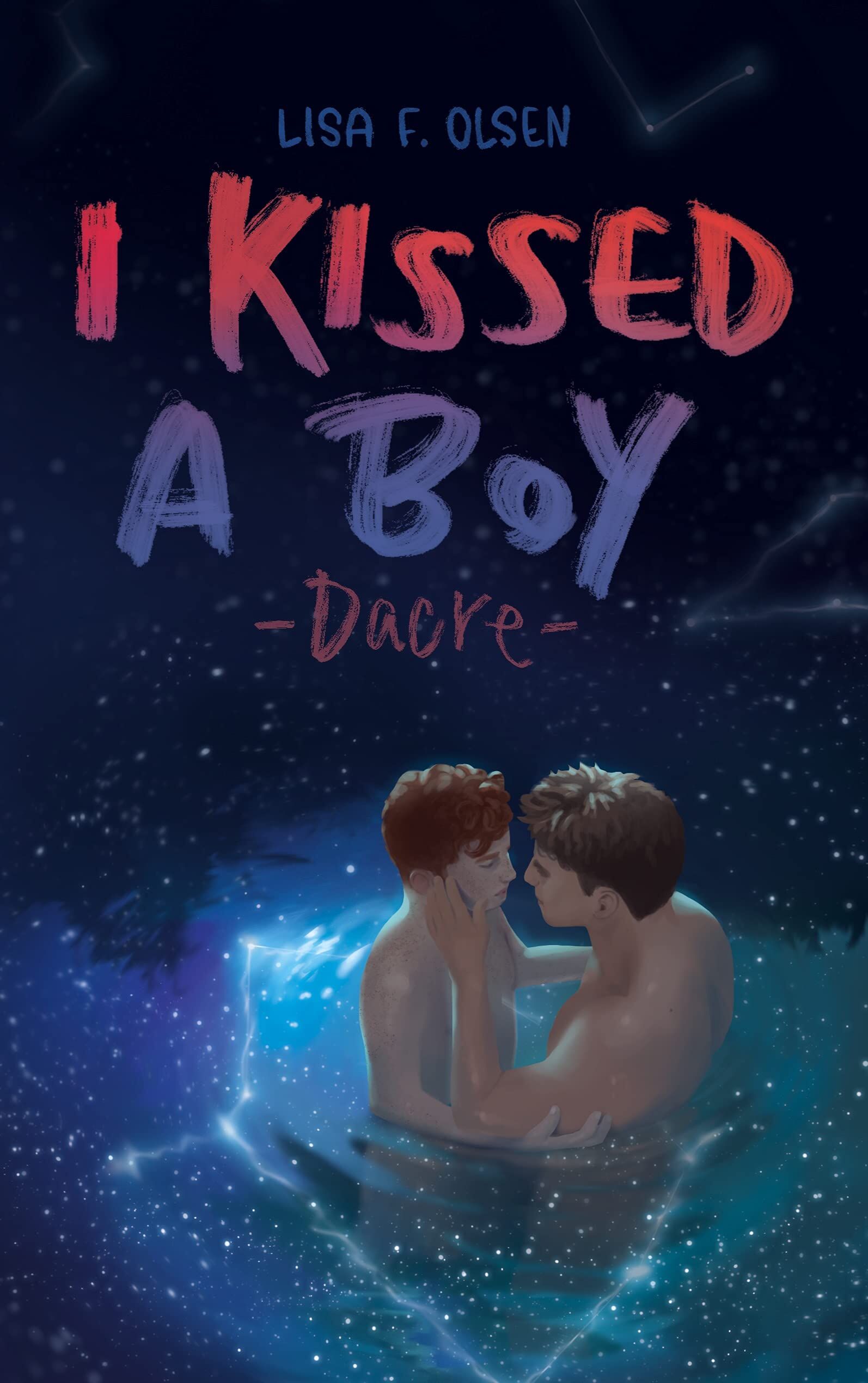 Olsen, Lisa F. - I kissed a boy - Dacre - Preis vom 10.10.2026 11:48:34 h