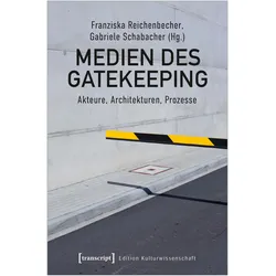 Medien des Gatekeeping, Fachbücher von Gabriele Schabacher, Franziska Reichenbecher