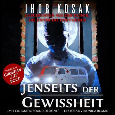 Jenseits der Gewissheit - Ihor Kosak, Audio, 4071576032609