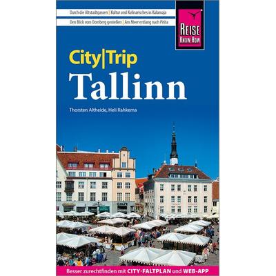 Reise Know-How CityTrip Tallinn, Taschenbuch von Heli Rahkema,Thorsten Altheide, Reise Know-How Peter Rump GmbH